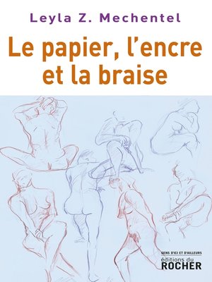 cover image of Le papier, l'encre et la braise